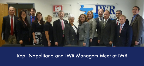 Representative Napolitano and IWR Managers Meet at IWR
