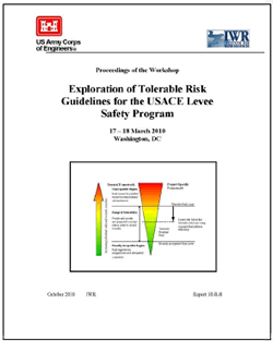 Proceedings of Exploration of Tolerable Risk Guidelines for the USACE Levee Safety Program