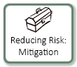 Reducing Risk: Mitigation